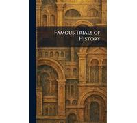 Famous Trials of History