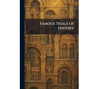 Famous Trials of History