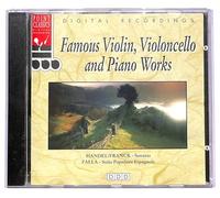 FAMOUS VIOLIN, VIOLONCELLO AND PIANO WORKS