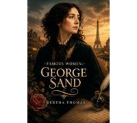 Famous Women: George Sand