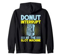 Fan Gambling Donut Interrupt At The Machine Casino Felpa con Cappuccio