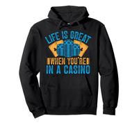 Fan Gambling Life Is Great When You In Casino Felpa con Cappuccio