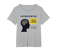 Fan introverso del Vero crimine disposto a discutere della Maglietta Grafica Maglietta, Donna Plus-Size, Grigio Melange, 1X