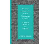 The Great Commentary on the Documents Classic / Shangshu Dazhuan