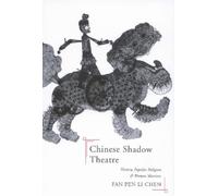 Fan Pen Li Chen Chinese Shadow Theatre (Tascabile)
