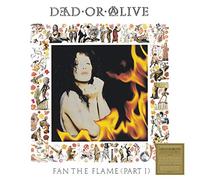 Dead Or Alive Fan the Flame (Part I) (Vinyl LP)