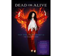 Fan The Flame (Part 2) The Resurrection (2 Cd) - Dead Or Alive (Audio Cd)