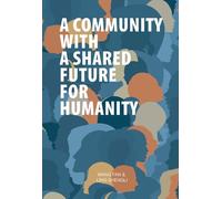 Fan Wang Shengli L A Community with a Shared Future for Human (Copertina rigida)