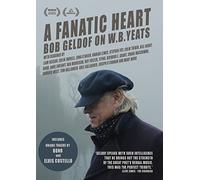 Fanatic Heart: Bob Geldof On W.B.Yeats