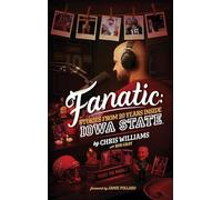 Fanatic: Stories From 20 Years Inside Iowa State