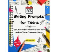 Fanatomy 365 Writing Prompts For Teens (Tascabile)
