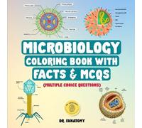 Fanatomy Microbiology Coloring Book with Facts & MCQs (Multiple Choi (Tascabile)