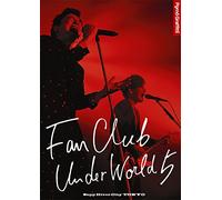 Fanclub Underworld 5 Live 2016