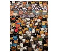 Fancy Felines Coloring Book