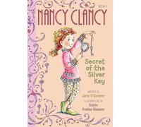 Fancy Nancy: Nancy Clancy, Secret of the Silver Key: 4