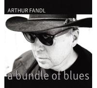 Fandl,Arthur - A Bundle of Blues [Import]