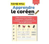 Fandom Media Apprendre le coréen - Cahier d'exercices complet pour l (Tascabile)