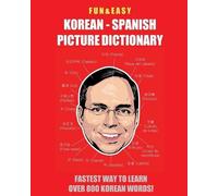 Fandom Media Fun & Easy Korean - Spanish Picture Dictionary (Tascabile)