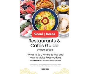 Fandom Media Seoul Korea Restaurants & Cafes Guide by Real Locals (Tascabile)