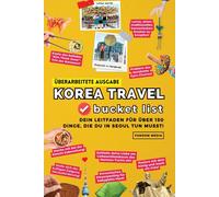 Fandom Media (Überarbeitete Ausgabe) Korea Travel Bucket List (Tascabile)