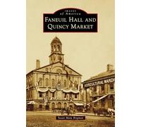 Faneuil Hall and Quincy Market