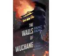 Fang Fang The Walls of Wuchang (Tascabile)