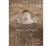 Fang Lijun. The precipice over the clouds. Ediz. illustrata