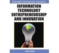 Fang Zhao Information Technology Entrepreneurship and Innovat (Copertina rigida)