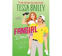 Fangirl Down: A Novel: 1