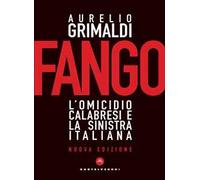 Fango. L’omicidio Calabresi e la sinistra italiana