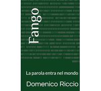 Fango: La parola entra nel mondo