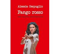 Fango rosso. Una storia antifascista