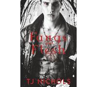 Fangs and Flesh