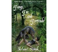 Fangs, Fur, and Fortitude: Almost Human: 1