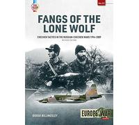 Fangs of the Lone Wolf: Chechen Tactics in the Russian-Chechen Wars 1994-2009: 23