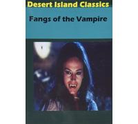 Fangs Of The Vampire [Edizione: Stati Uniti]
