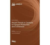 Fanhui Meng Wen Recent Trends in Catalysis for Syngas Product (Copertina rigida)
