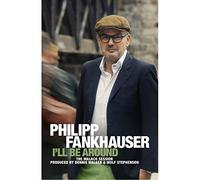 Fankhauser, Philipp - I'Ll Be Around