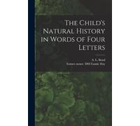 Fannie Former Owner Dsi Hay A L The Child's Natural History in Word (Tascabile)
