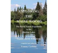 Fannie Hardy Ec Exploring the Maine Woods - The Hardy Family (Copertina rigida)