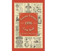Fannie Merritt Farmer Fannie Farmer 1896 Cook Book (Copertina rigida)