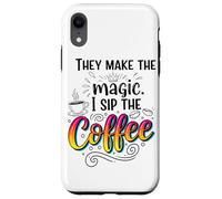 Fanno La Magia Della Tazza Divertente I Sip The Coffee Custodia per iPhone XR