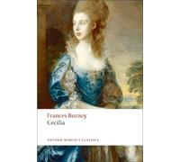 Fanny Burney Cecilia (Tascabile) Oxford World's Classics
