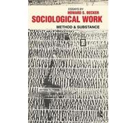 Fanny Ginor Howard S. Becker Sociological Work (Copertina rigida)