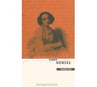 Fanny Hensel Hans-Günter Klein (Hrsg.) Rudolf Elve Tagebücher (Copertina rigida)