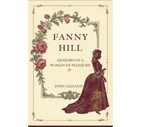 FANNY HILL: MEMOIRS OF A WOMAN OF PLEASURE