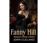 Fanny Hill: Memoirs of a Woman of Pleasure