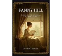 FANNY HILL: MEMOIRS OF A WOMAN OF PLEASURE