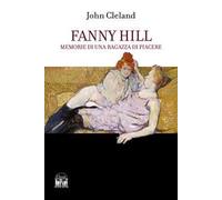 Fanny Hill. Memorie di una ragazza di piacere