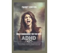 Fanny Hinton Hinton Anger Management for Teen with ADHD (Tascabile)